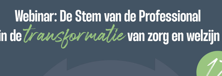 Webinar Terugkijken: Een interview met Bianca den Outer over 'De Stem van de Professional'